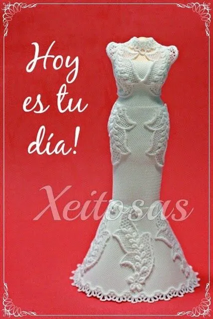 Xeitosas : Avance vestido para fofucha novia