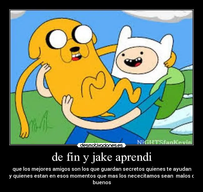 de fin y jake aprendi | Desmotivaciones